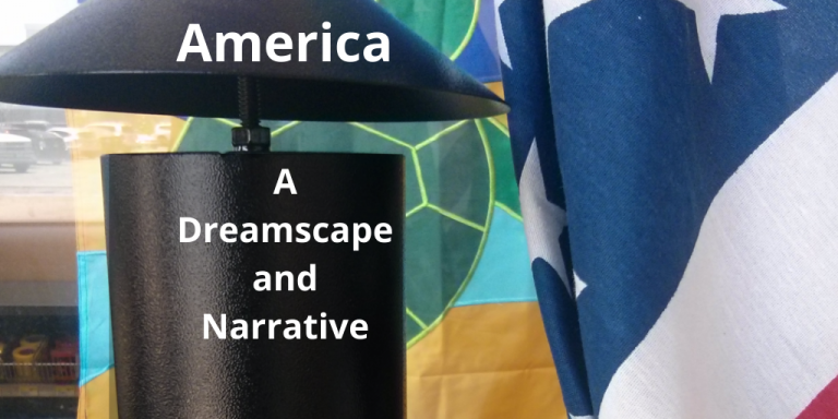 America, A Dreamscape Narrative