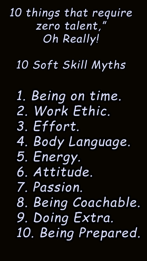 10 thing That Require Zero Talent 10 Soft Skill Myths